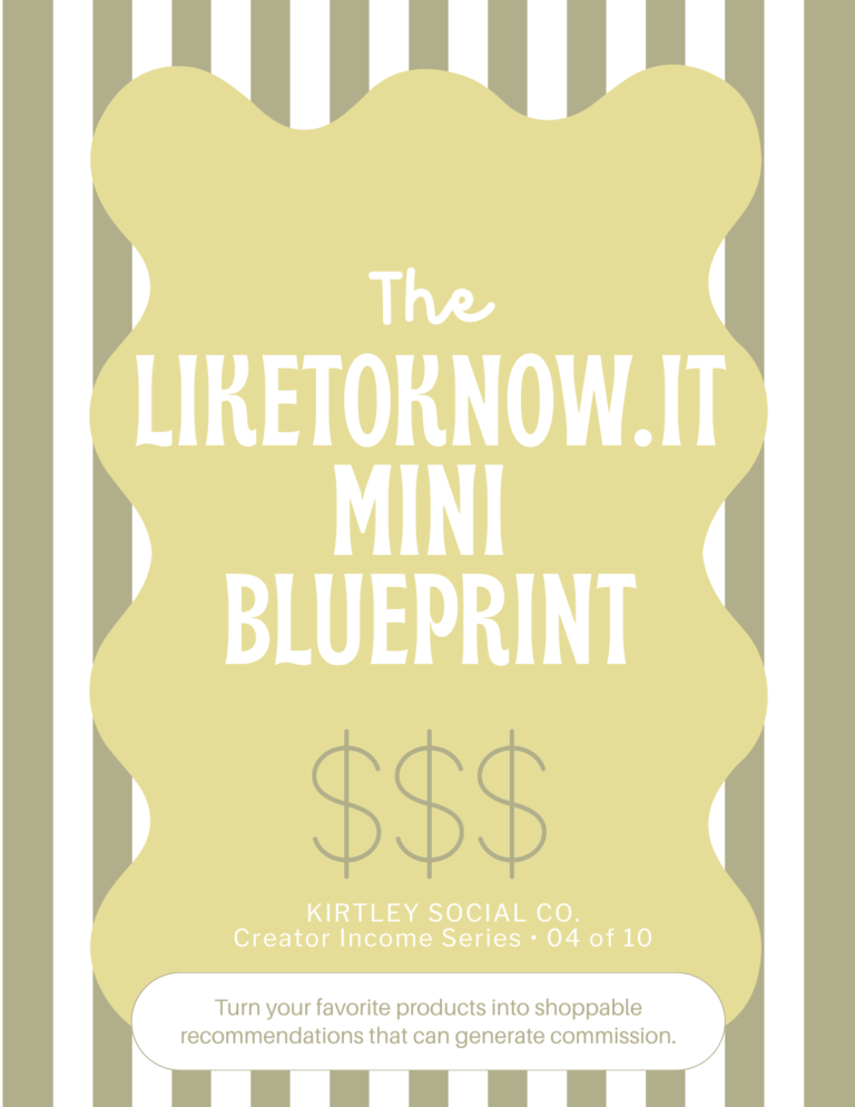 The Liketoknow.it (LTK) Mini Blueprint